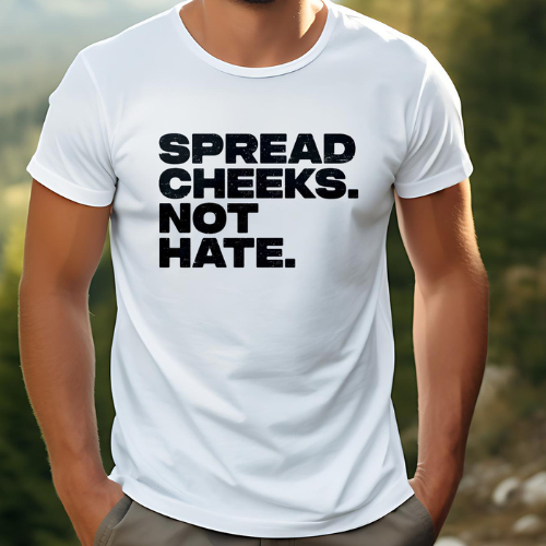 The Tolers | Spread Cheeks Not Hate Black Print Men's Apparel