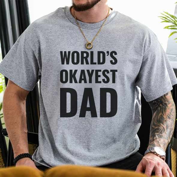 The Tolers | World's Okayest Dad Outerwear
