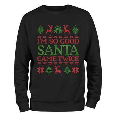 The Tolers | I'm So Good Santa Came Twice Outerwear