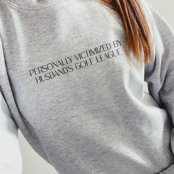 The Tolers | Personally Victimized Crewneck