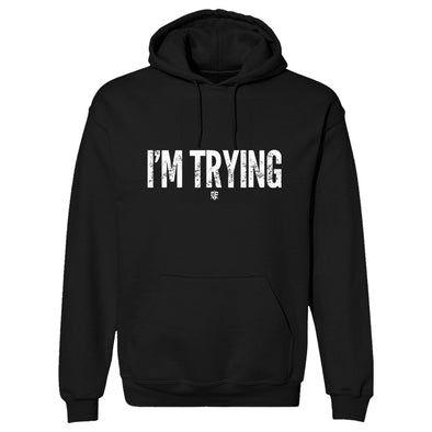 Officer Eudy | I'm Trying Hoodie