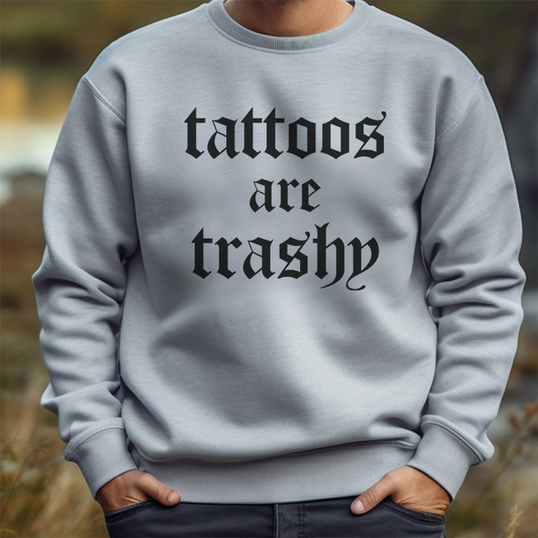 The Tolers | Tattoos Are Trashy Outerwear