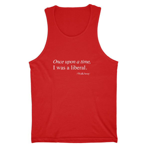 #WalkAway | Once Upon a Time I Was a Liberal White Print Men's Apparel