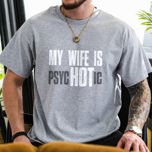 The Tolers | My Wife Is Hot White Print Men's Apparel