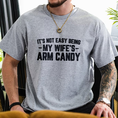 The Tolers | It's Not Easy Being My Wife's Arm Candy Black Print Men's Apparel
