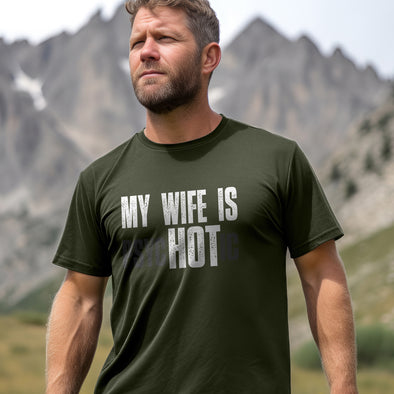 The Tolers | My Wife Is Hot White Print Men's Apparel