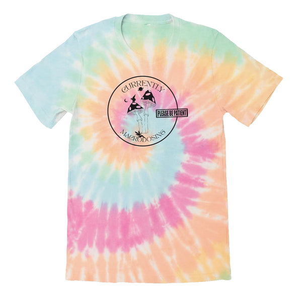 Luke Storey | Currently Macrodosing Be Patient Tie Dye Tee