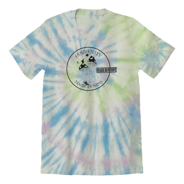 Luke Storey | Currently Macrodosing Be Patient Tie Dye Tee