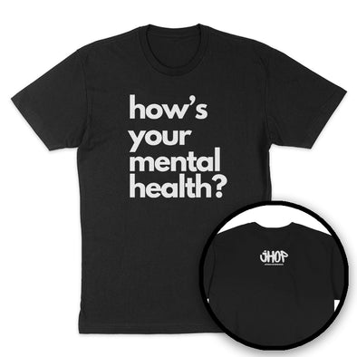 JHOP | How's Your Mental Health (BOLD) Apparel
