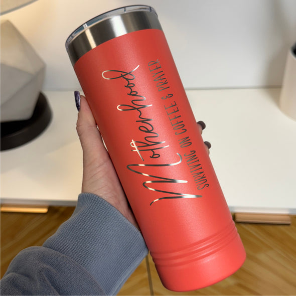 The Tolers | Motherhood Tumbler