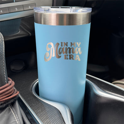 The Tolers | In My Mama Era Tumbler