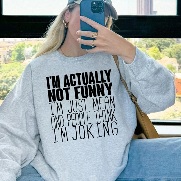 The Tolers | I'm Actually Not Funny Crewneck
