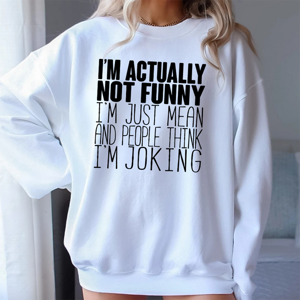 The Tolers | I'm Actually Not Funny Crewneck