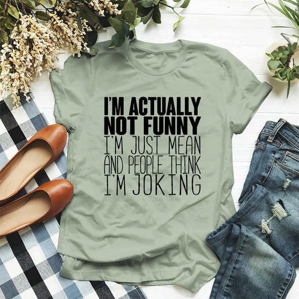 The Tolers | I'm Actually Not Funny Apparel