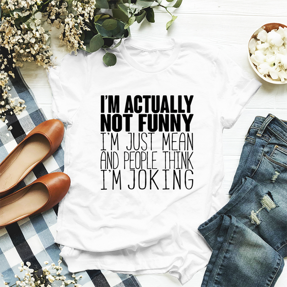 The Tolers | I'm Actually Not Funny Apparel