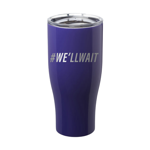 Megan McGlover | We'll Wait Laser Etched Tumbler