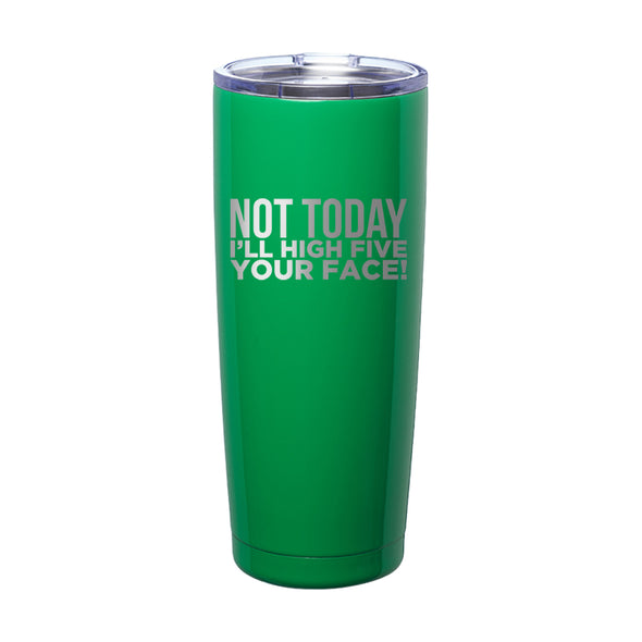 Officer Eudy | Not Today Laser Etched Tumbler