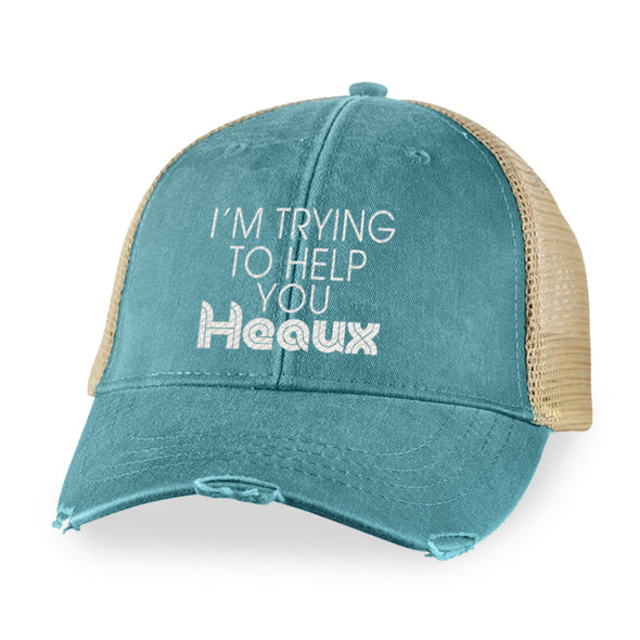 Megan McGlover | I'm Trying To Help You Heaux Hat