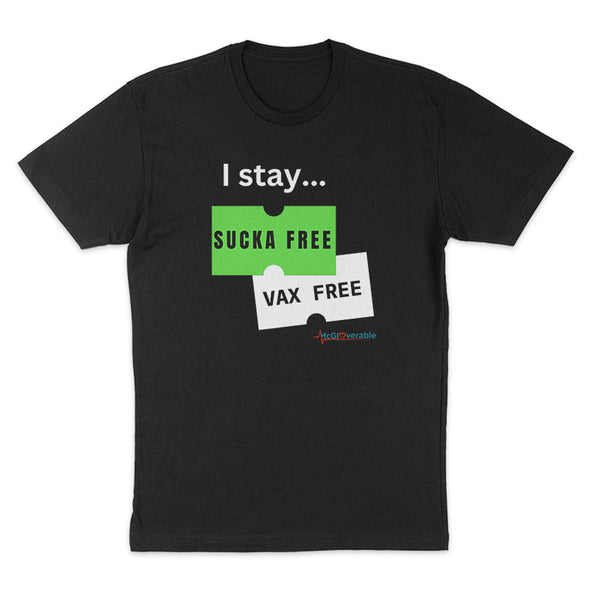 Megan McGlover | I Stay Sucka Vax Free White Text Men's Apparel