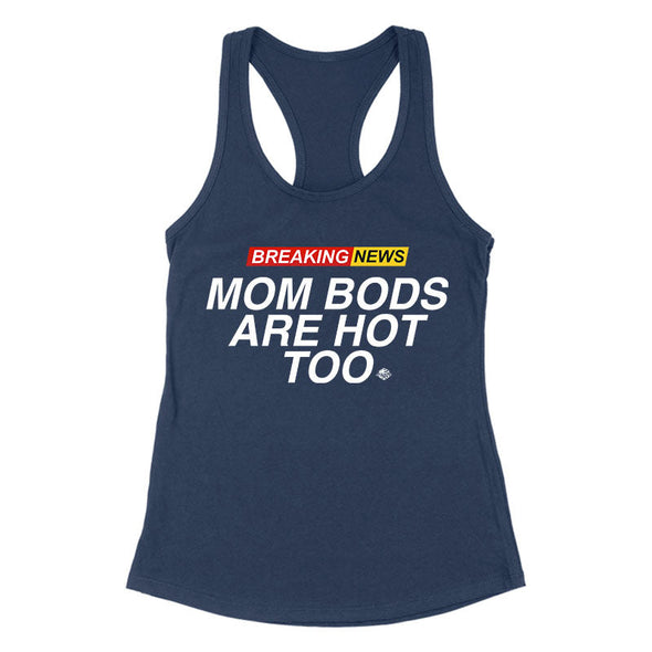 Jarah 30 | Mom Bods Are Hot Too Women's Apparel