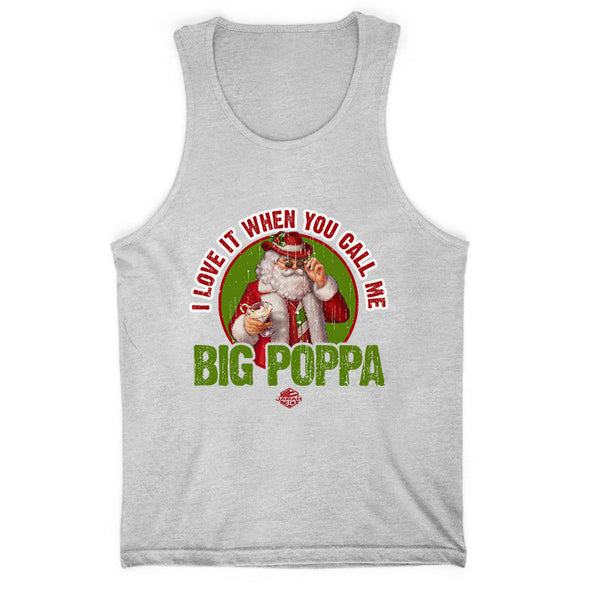 Jarah 30 | I Love It When You Call Me Big Poppa Men's Apparel