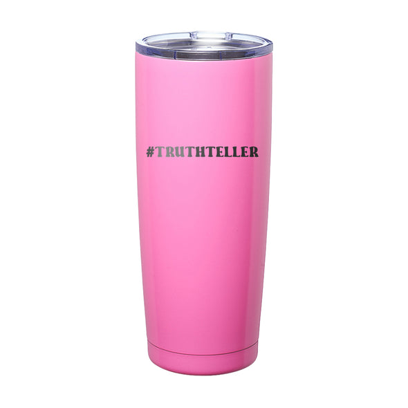 Megan McGlover | Truthteller Laser Etched Tumbler