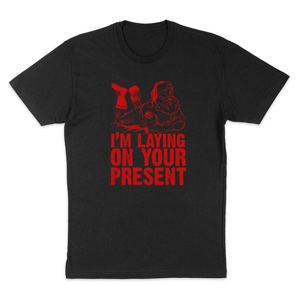 Jarah 30 | I'm Laying On Your Present Men's Apparel