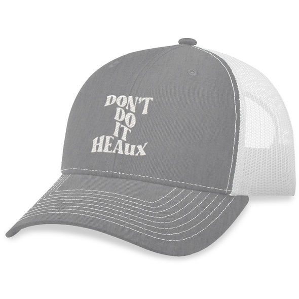 Megan McGlover | Don't Do It Heaux Hat