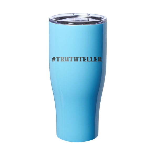 Megan McGlover | Truthteller Laser Etched Tumbler