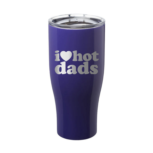 Jarah 30 | I Love Hot Dads Laser Etched Tumbler