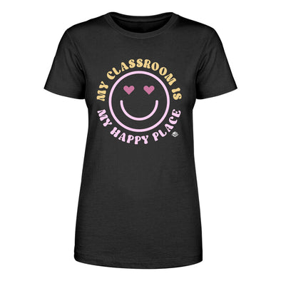 Jarah 30 | My Classroom Is My Happy Place Women's Apparel