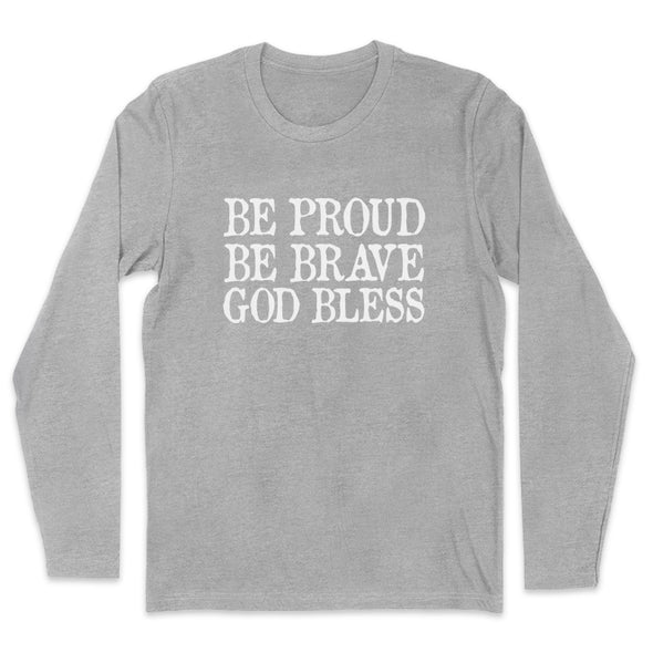 Dan Ball | Be Proud Be Brave God Bless Men's Apparel