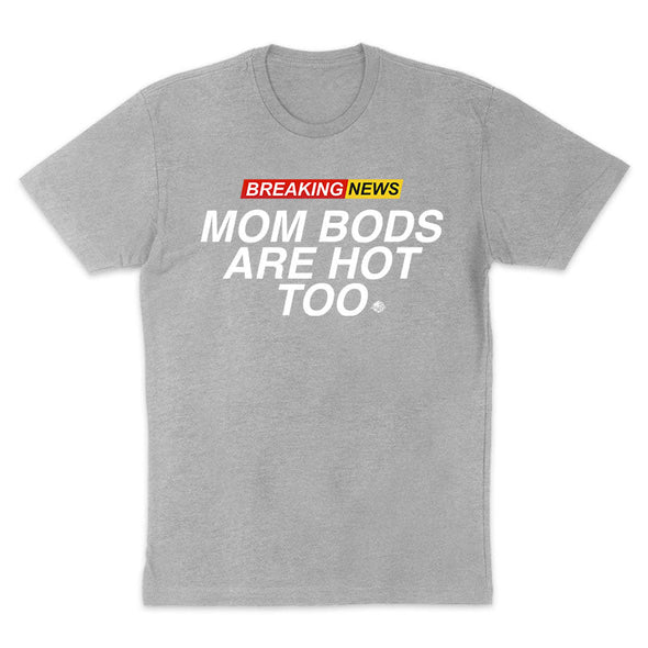Jarah 30 | Mom Bods Are Hot Too Men's Apparel