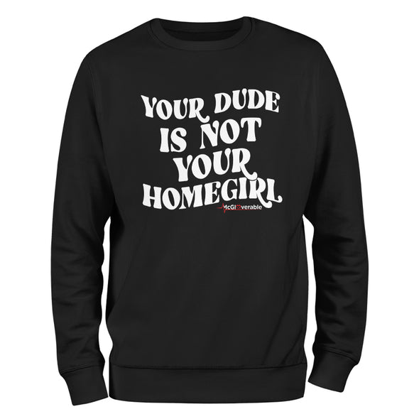 Megan McGlover | Your Dude is Not Your Homegirl Outerwear