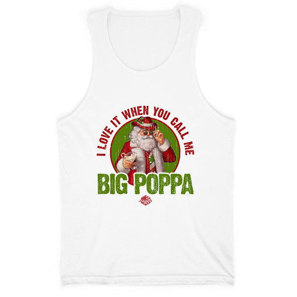 Jarah 30 | I Love It When You Call Me Big Poppa Men's Apparel