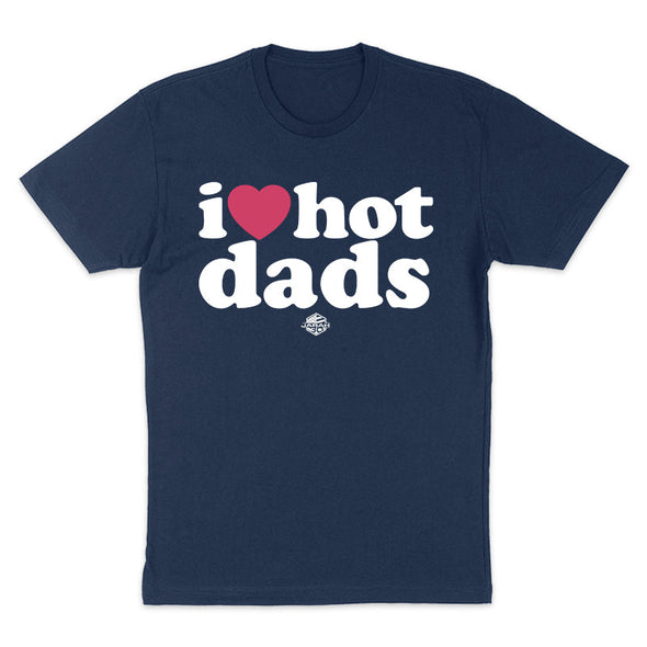 Jarah 30 | I Love Hot Dads Women's Apparel