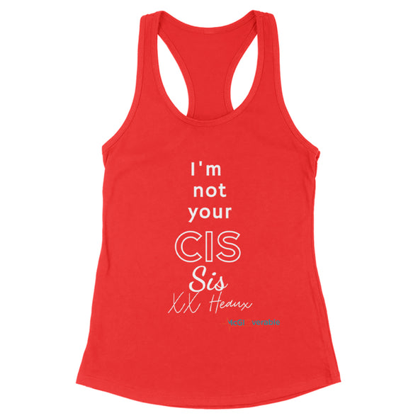 Megan McGlover | I'm Not Your CIS White Print Women's Apparel