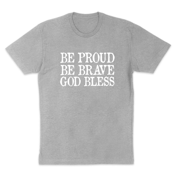 Dan Ball | Be Proud Be Brave God Bless Women's Apparel