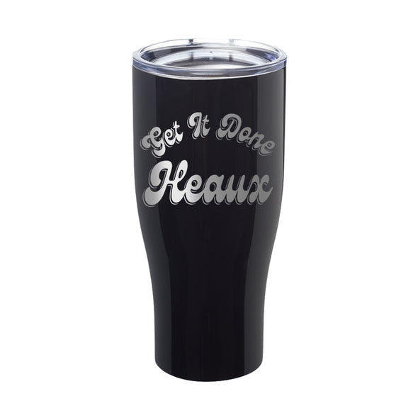 Megan McGlover | Get It Done Heaux Laser Etched Tumbler