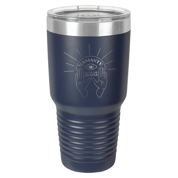 Luke Storey | Namaste Outta This Drama Laser Etched Tumbler