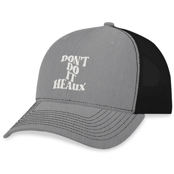 Megan McGlover | Don't Do It Heaux Hat