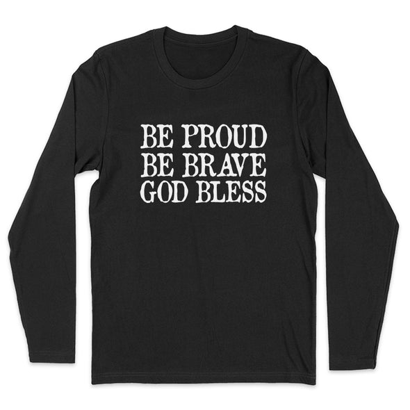 Dan Ball | Be Proud Be Brave God Bless Men's Apparel