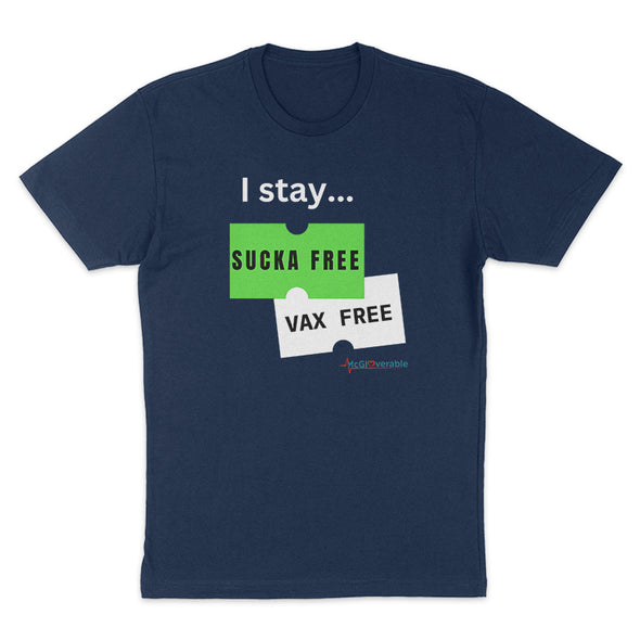 Megan McGlover | I Stay Sucka Vax Free White Text Men's Apparel