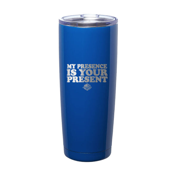 Jarah 30 | My Presence Is Your Present Laser Etched Tumbler