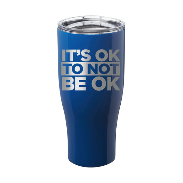 Officer Eudy | It's Ok Not To Be Ok Laser Etched Tumbler