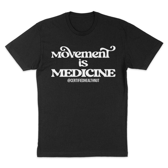 Certified Health Nut | Movement Is Medicine Men's Apparel