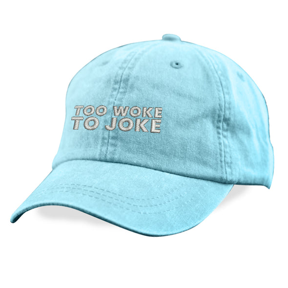 Tyler Fischer | Too Woke To Joke Hat