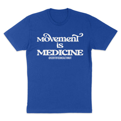 Certified Health Nut | Movement Is Medicine Men's Apparel