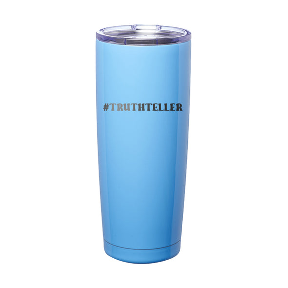 Megan McGlover | Truthteller Laser Etched Tumbler