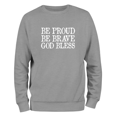 Dan Ball | Be Proud Be Brave God Bless Outerwear